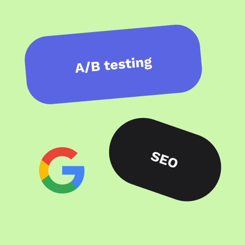 Grüner Hintergrund mit den Wörtern "A/B testing" in blauem abgerundeten Rechteck, "SEO" in schwarzem abgerundeten Rechteck und dem bunten Google-Logo