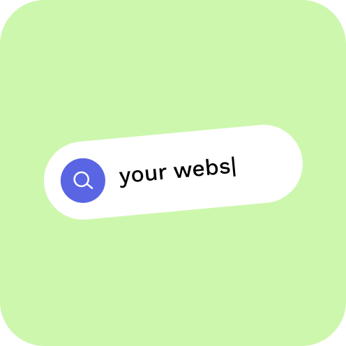 Suchfeld mit Lupensymbol und Textbeginn 'your webs' auf grünem Hintergrund